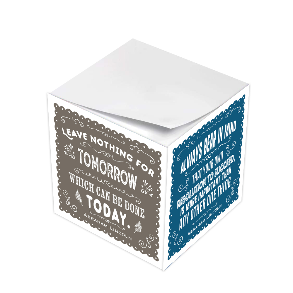 Abraham Lincoln Leave Nothing for Tomorrow Sticky Note Cube