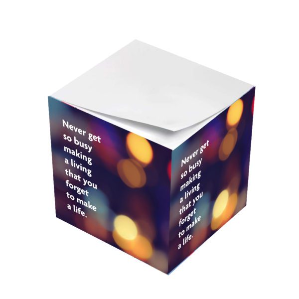 Never Forget to Make A Life Sticky Note Cube